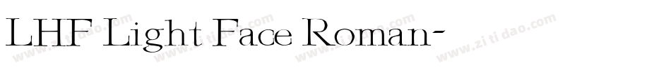 LHF Light Face Roman字体转换